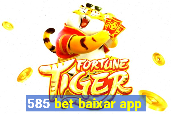 585 bet baixar app